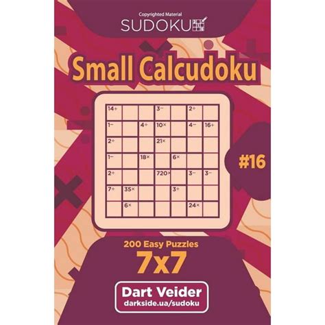 Sudoku Small Calcudoku 200 Easy Puzzles 7x7 Volume 16