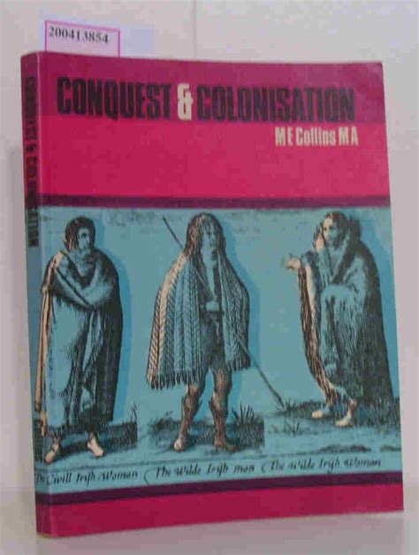 Conquest And Colonisation A History Of Ireland Gut Softcover 1823 1969