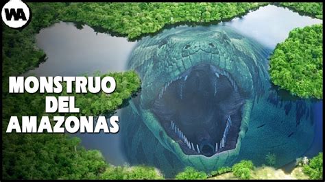¿por Qué El Río Amazonas Crea Monstruos Youtube