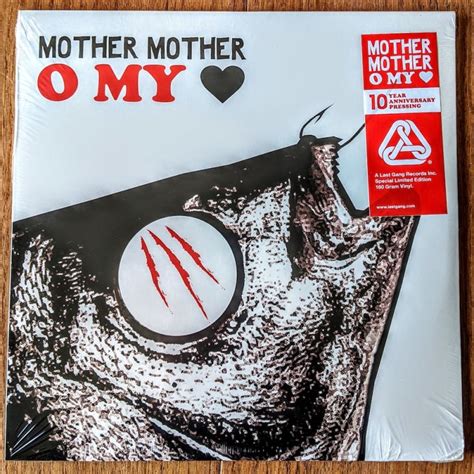 Mother Mother O My Heart Limited Edition 10 Year Anniversary Pressing Vinyl
