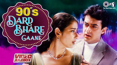 90s Dard Bhare Gaane Video Jukebox 90s Hits Hindi Songs