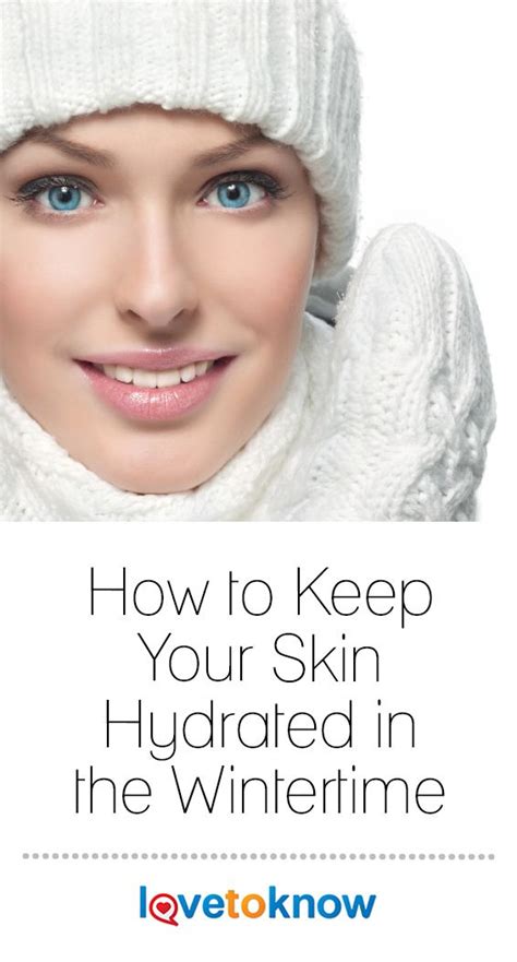 When That Unpleasant Chill Hits The Air It S Time To Get Tips On How To Keep Your Skin Hydrated