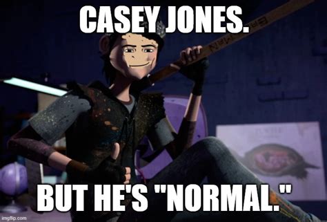 Normal Casey Jones Imgflip