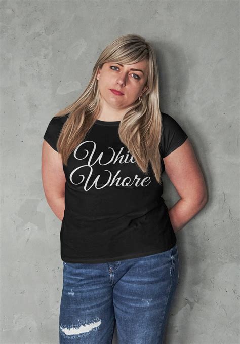 White Whore Shirt Whore Little Whore Naughty Shirt Etsy