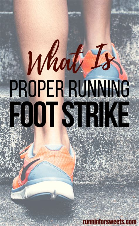 Proper Running Foot Strike 3 Styles And How To Improve
