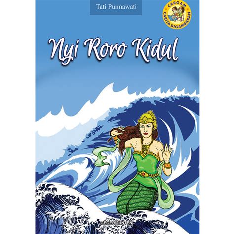 Nyi Roro Kidul I Buku Cerita Bergambar Bahasa Sunda Siplah
