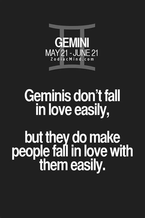 N As Easily They Fall In Love As Easy As They Move On Gemini Quotes