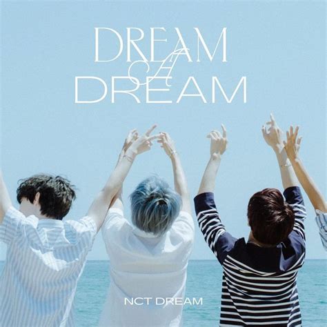 Nct Dream Official On Instagram Nct Dream Photobook Dream A Dream