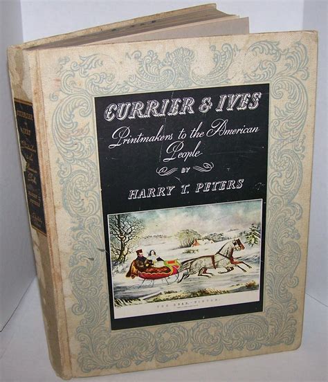 Currier And Ives Printmakers To The American People 1942 By Harry