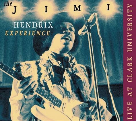 Forgotten Concerts Jimi Hendrix Experience At Clark University In
