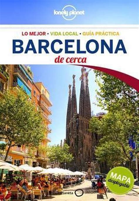 Lonely Planet Barcelona De Cerca Lonely Planet 9788408135890