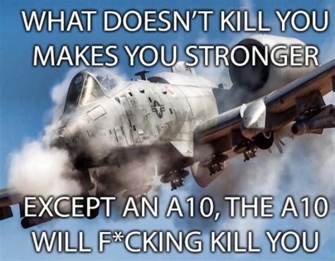Best A 10 Warthog Memes New Thunderbolt Ii Funny Military Humor Brrrrt