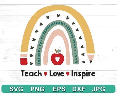 Teach Love Inspire Rainbow Svg Teacher Shirt Teacher Rainbow Etsy