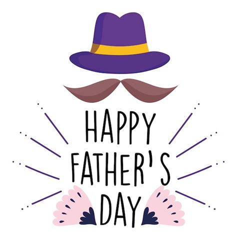Premium Vector Happy Fathers Day Moustache With Hat Flowers Card