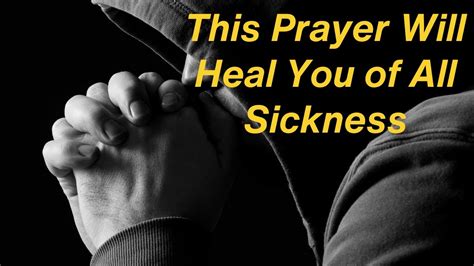 This Prayer Will Heal You Of Every Sickness Youtube