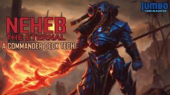 Neheb The Eternal Commander Deck Tech Youtube