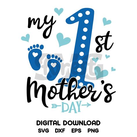 My First Mothers Day Svg 1st Baby Boys Mother Day Svg Digital Download
