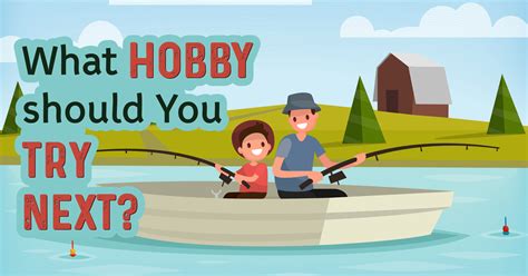 What Hobby Should You Try Next Quiz