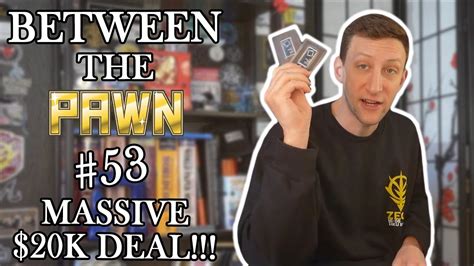 Pawn Man Between The Pawn Ep 53 Youtube