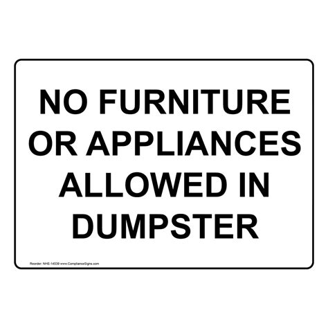 No Furniture Or Appliances Allowed In Dumpster Sign Nhe 14539