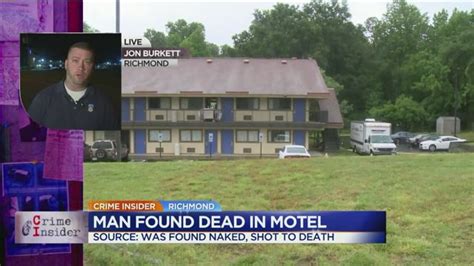 Naked Man Found Dead In Richmond Motel Was Shot In Head Crime Insider