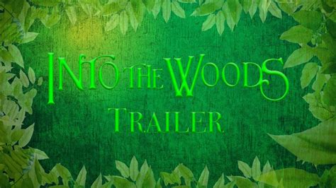 Into The Woods Trailer Youtube
