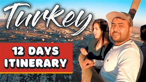 Turkey Travel Budget Itinerary For 12 Days Complete Tour Guide How