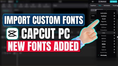 How To Importadd Custom Fonts Into Capcut Pc Youtube
