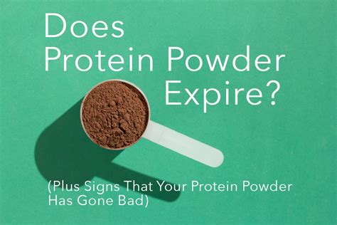 does protein powder expire plus signs it has gone bad dakota dietitians