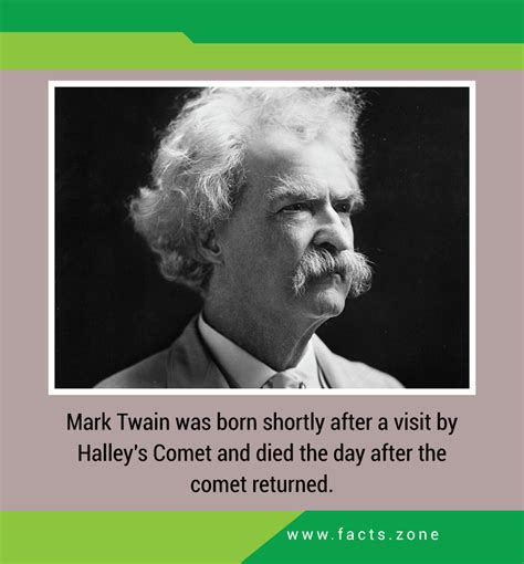 Mark Twain Was Born Shortly After A Visit Facts Zone