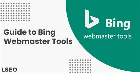 Guide To Bing Webmaster Tools Lseo