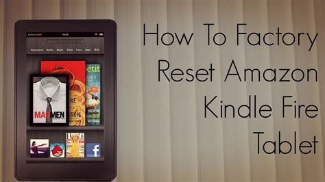 How To Factory Reset Amazon Kindle Fire Tablet Tutorial Phoneradar
