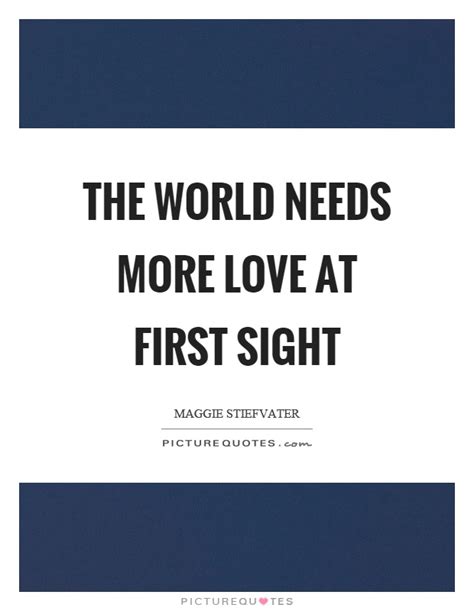 Check spelling or type a new query. Love At First Sight Quotes & Sayings | Love At First Sight Picture Quotes