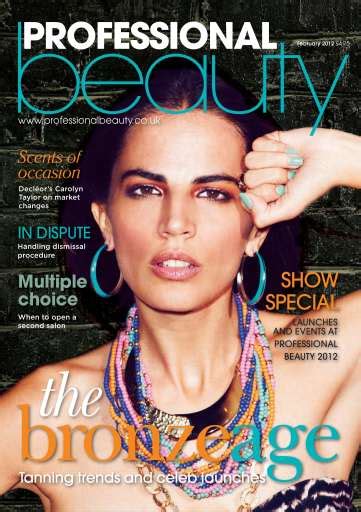 Professional Beauty Magazine Professional Beauty February 2012 Back Issue