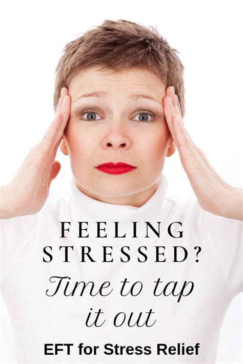 Eft For Stress Relief Includes Tapping Scripts And Tips Stress