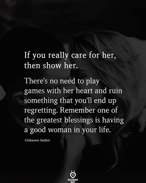 If You Really Care For Her Then Show Her Life Quotes Relationships