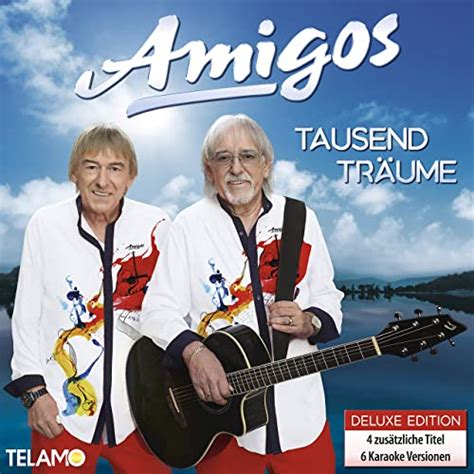 December 8th, 2020 6:51 music | pop. byte.to Amigos - Tausend Träume (Deluxe Edition) (2020 ...