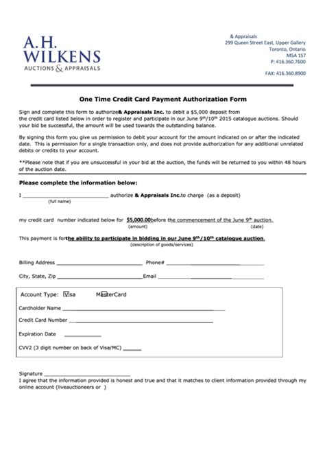 By signing this form you give us permission to debit your account for the amount indicated on or after the indicated date. One Time Credit Card Payment Authorization Form - Ah Wilkens printable pdf download