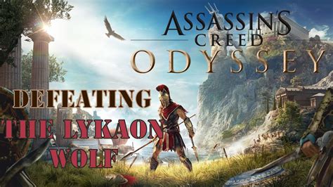 Assassin S Creed Odyssey The Lykaon Wolf Location And Fight YouTube