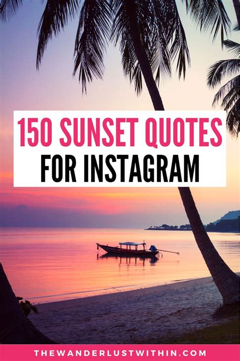 250 Perfect Sunset Captions for Instagram 2021 - The Wanderlust Within