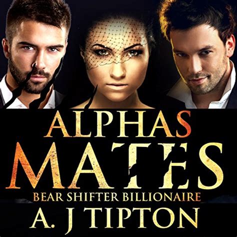 Alphas Mates By Aj Tipton Audiobook