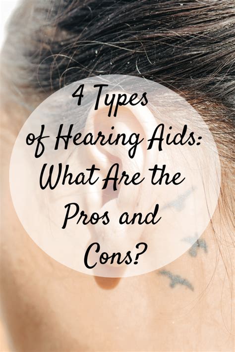 4 Types Of Hearing Aids What Are The Pros And Cons Mom And More