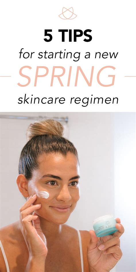 5 Tips For Starting A New Spring Skincare Regimen Spring Skin Care