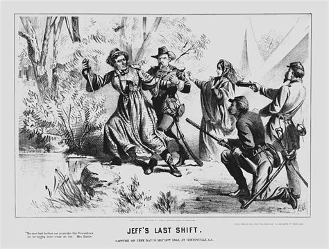 Jeffs Last Shift The Capture Of Jefferson Davis 1865 Drawing By