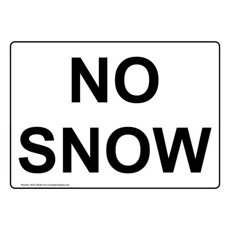 No Snow Sign Nhe 33638