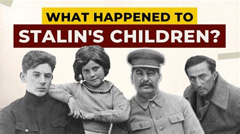 What Happened To Joseph Stalins Children Youtube