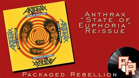 Anthrax State Of Euphoria 30th Anniversary Reissue Youtube