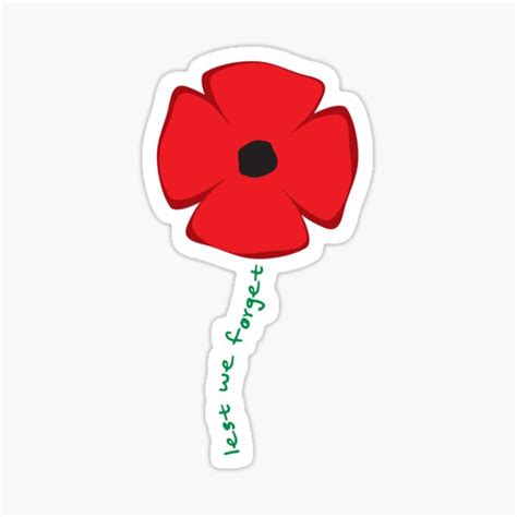 Lest We Forget Remembrance Day Poppy Sticker By Whitescribble Redbubble