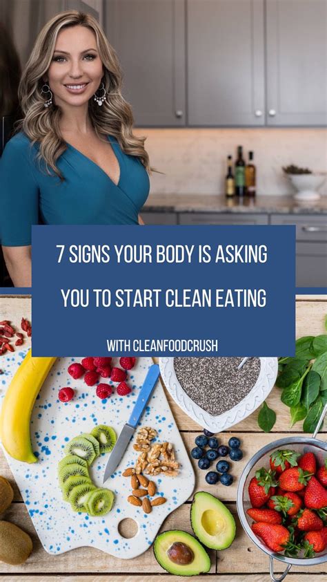 7 Signs Your Body Is Asking You To Start Clean Eating Clean Food