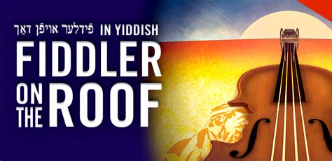 “fiddler On The Roof” In Yiddish Now Available Oregon Jewish Life